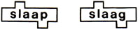 slaap/slaag